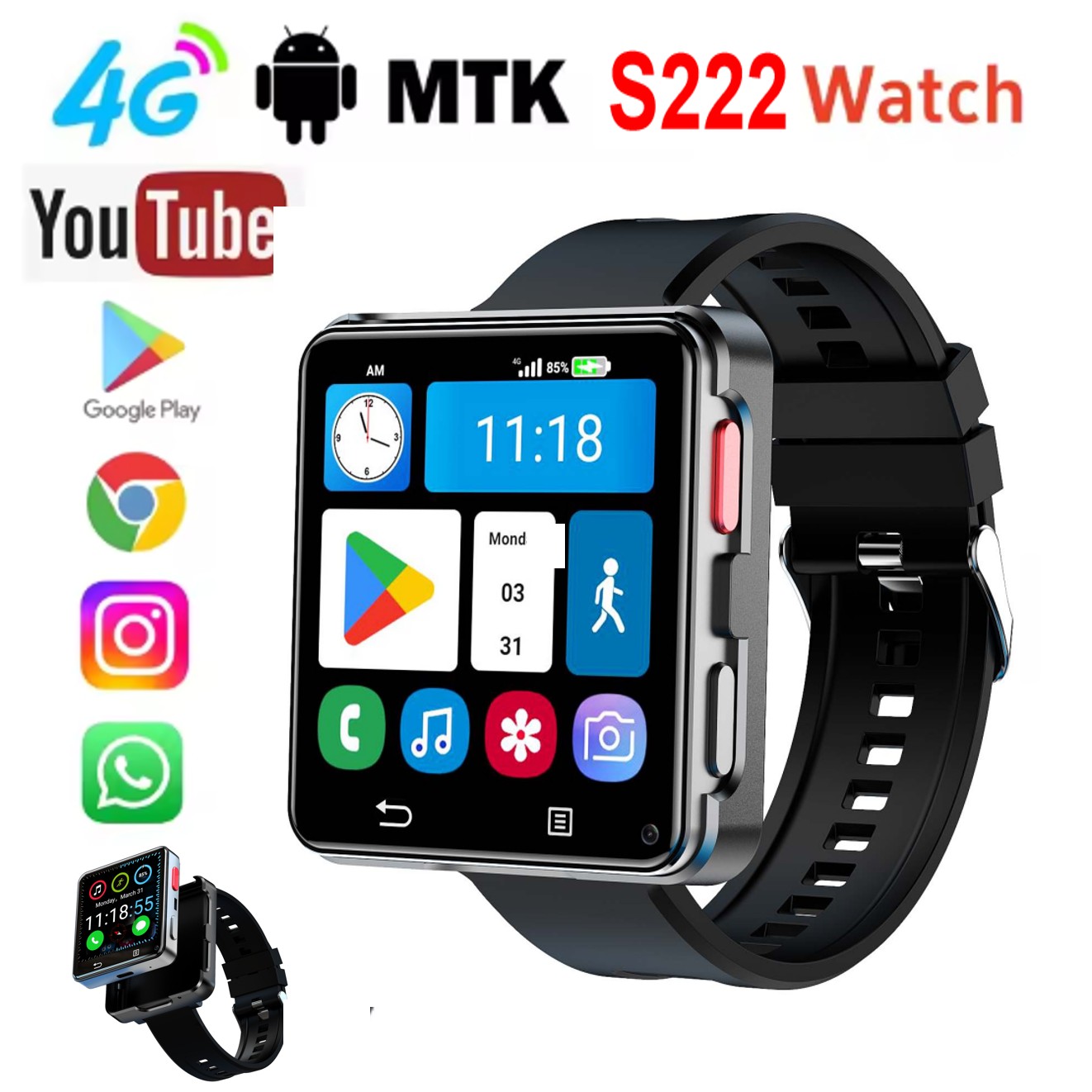 Watch Smartwatch Android - S222 Akıllı Saat 4G SIM Kart
